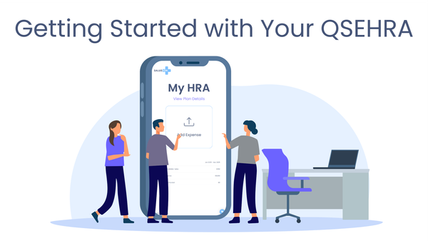 Getting Started with Your QSEHRA