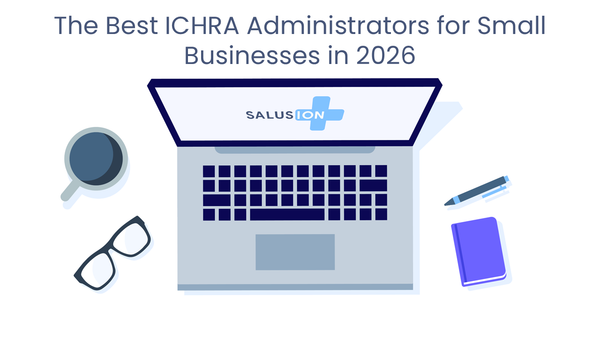 The Best ICHRA Administrators for Small Businesses in 2026